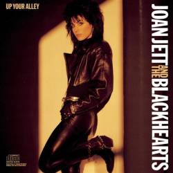 Joan Jett And The Blackhearts : Up Your Alley